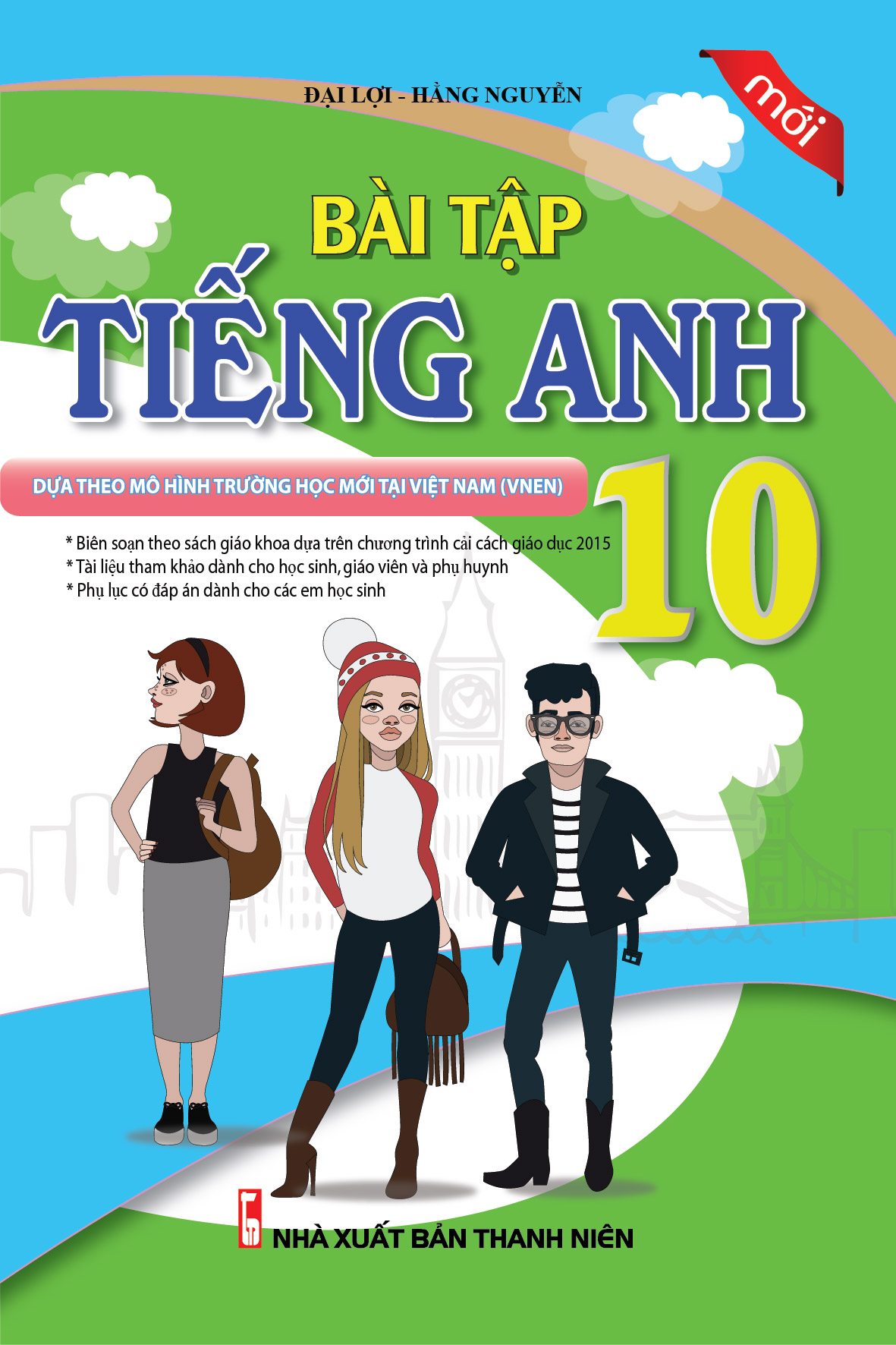 Bài Tập Tiếng Anh 10 ( Chương Trình VNEN) - Nhà sách Khang Việt