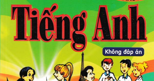 Bài Tập Tiếng Anh Lớp 11 - Chương Trình Mới (Không Đáp Án)