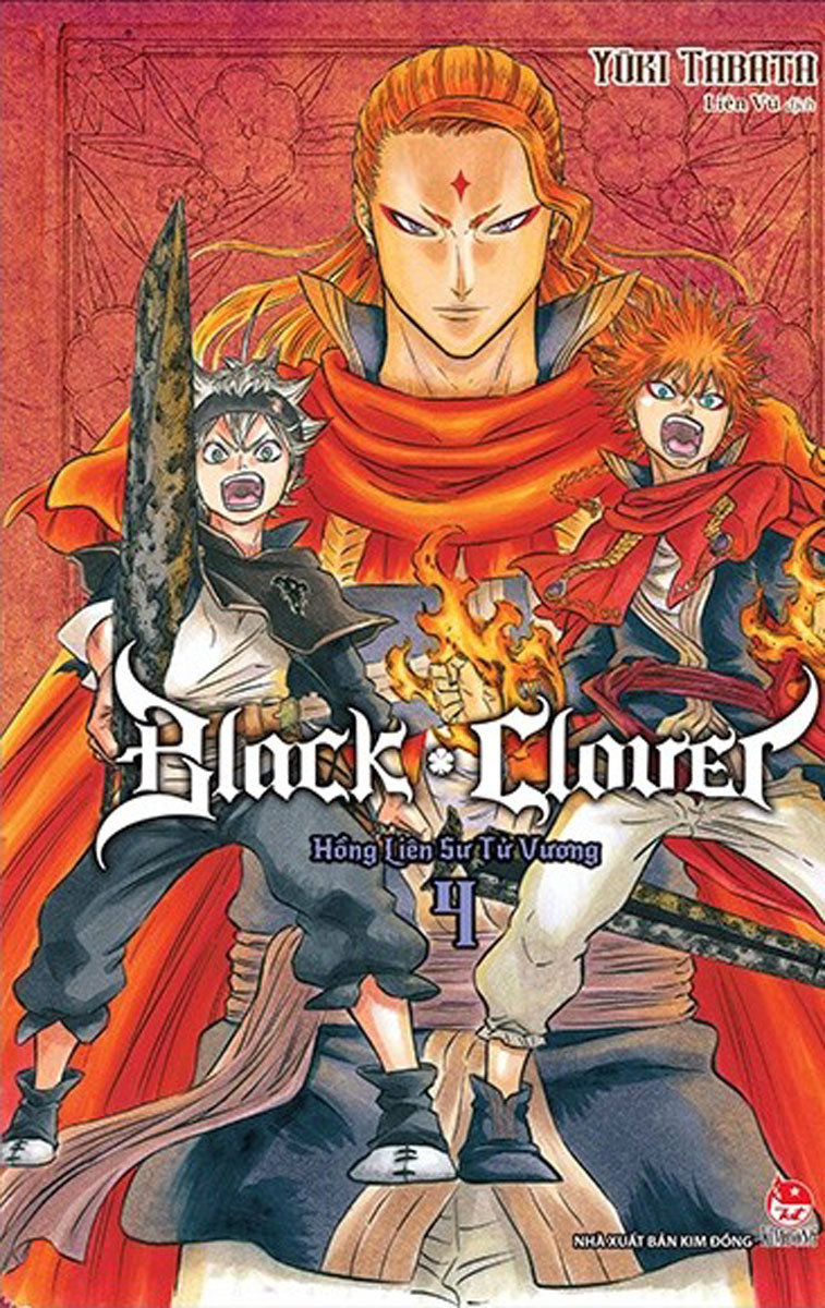 Black Clover - Tập 4: Hồng Liên Sư Tử Vương