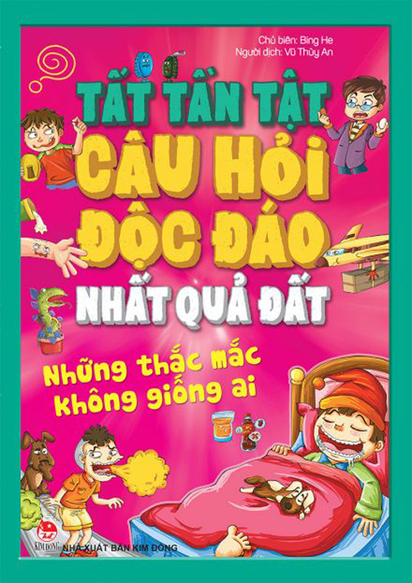 Tất Tần Tật Câu Hỏi Độc Đáo Nhất Quả Đất - Những Thắc Mắc Không Giống Ai