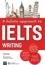 A Holistic Approach To Ielts Writing