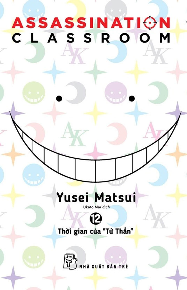 ASSASSINATION CLASSROOM 12 - Thời Gian Của "Tử Thần"