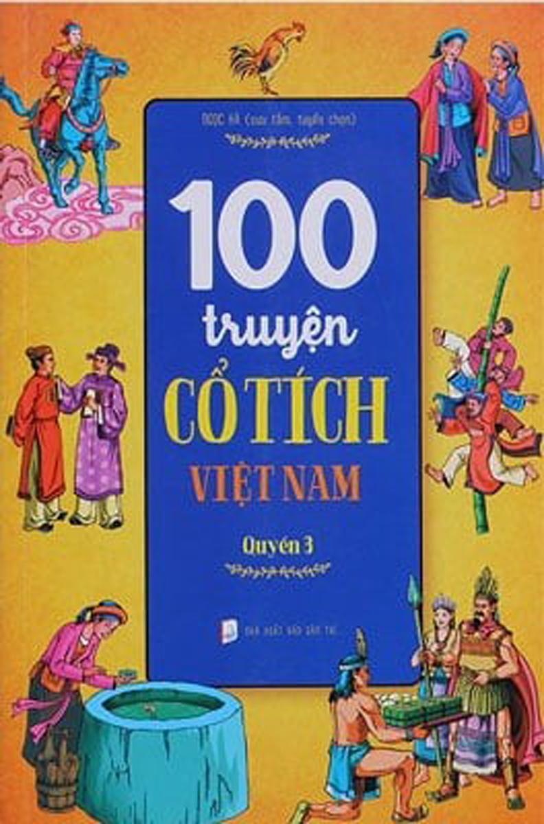 100 Truyện Cổ Tích Việt Nam - Quyển 3
