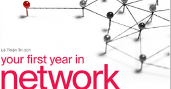 Your First Year In Network Marketing - Mạng Lưới Kinh Doanh Đa Cấp Cho Người Mới Gia Nhập
