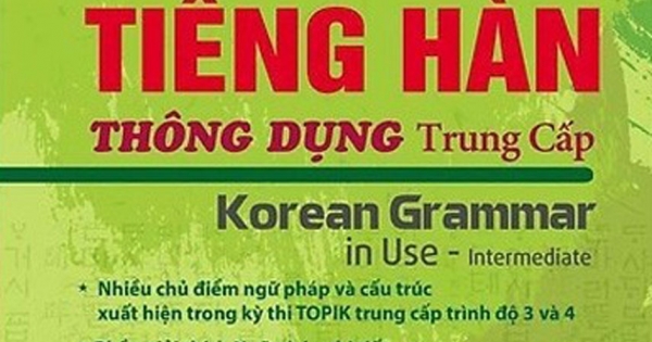 Ngữ Pháp Tiếng Hàn Thông Dụng - Trung Cấp