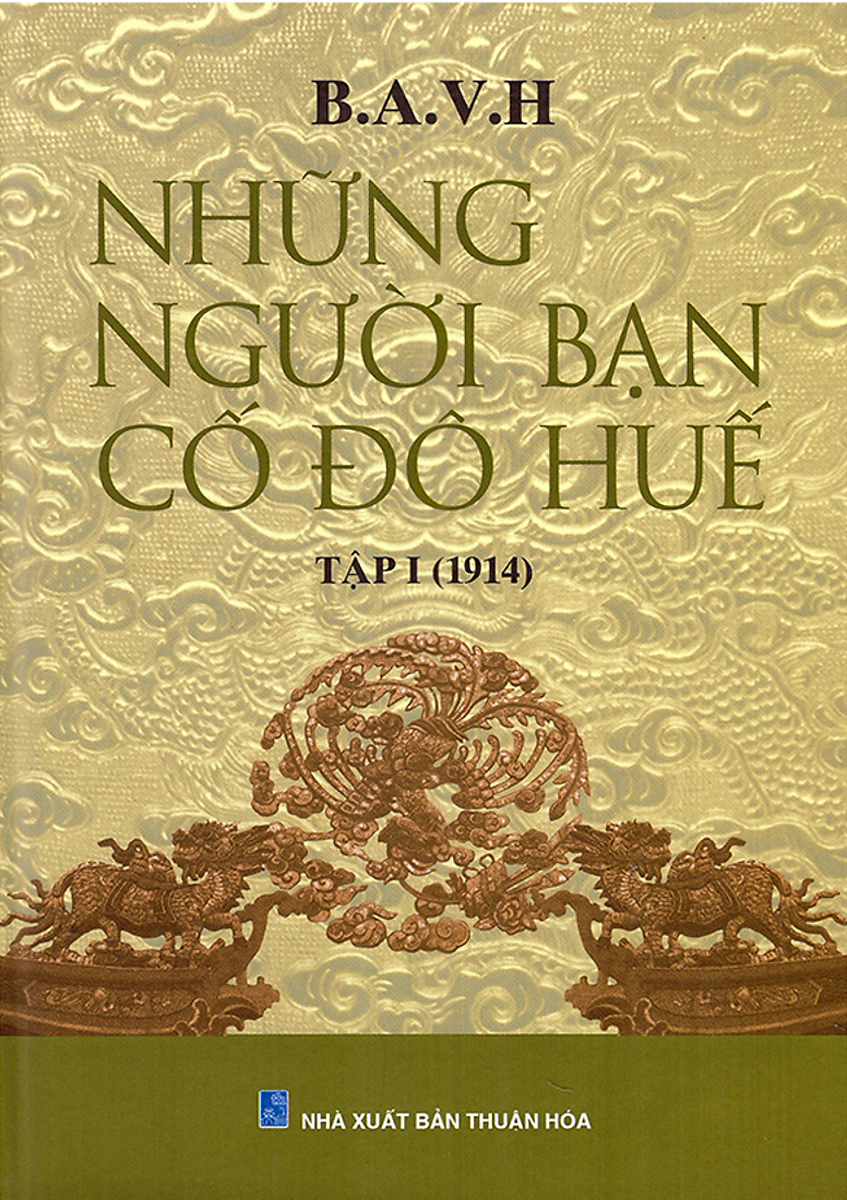 Những Người Bạn Cố Đô Huế 1 (1914)
