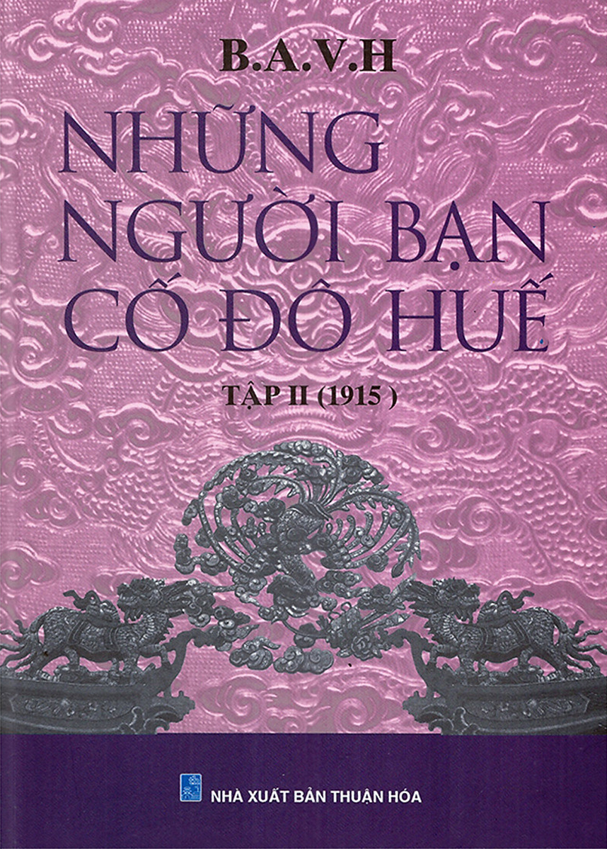 Những Người Bạn Cố Đô Huế 2 (1915)