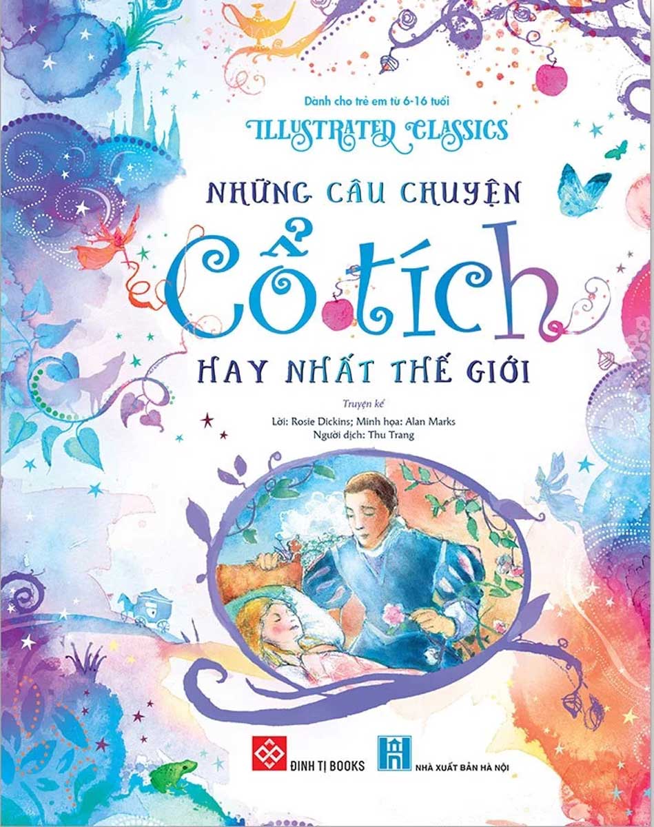 Illustrated Classics - Những Câu Chuyện Cổ Tích Hay Nhất Thế Giới