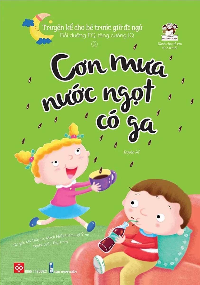Truyện Kể Cho Bé Trước Giờ Đi Ngủ - Cơn Mưa Nước Ngọt Có Ga