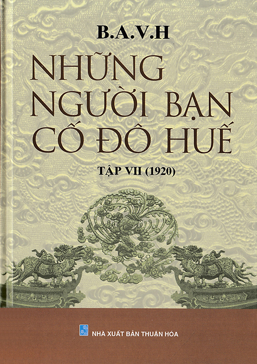 Những Người Bạn Cố Đô Huế 7 (1920)