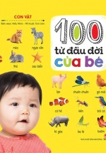 100 Từ Đầu Đời Của Bé - Con Vật