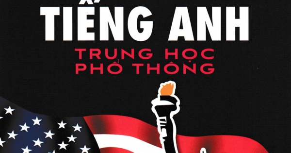 Cùng Học Cấu Trúc Tiếng Anh Trung Học Phổ Thông