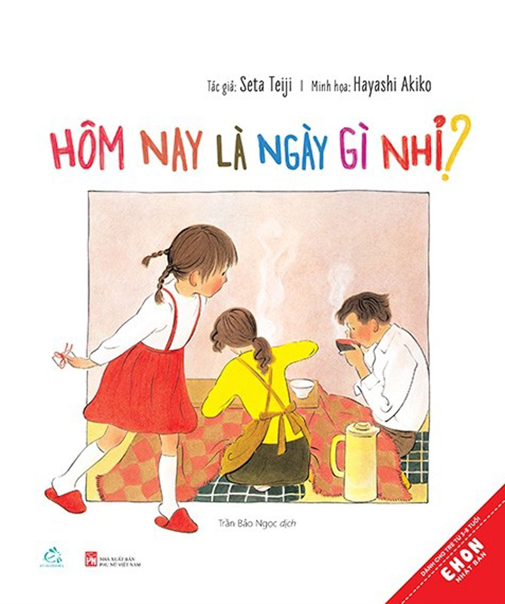 Ehon - Hôm Nay Là Ngày Gì Nhỉ?