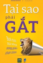 Tại Sao Phải Gắt