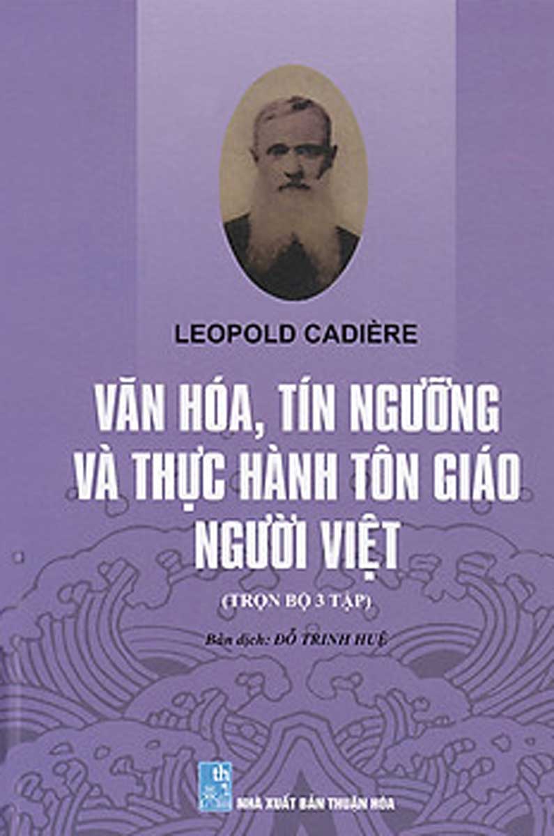 Văn Hóa, Tín Ngưỡng Và Thực Hành Tôn Giáo Người Việt (Trọn Bộ)