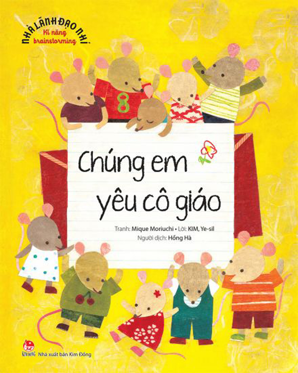 Kĩ Năng Brainstorming - Chúng Em Yêu Cô Giáo