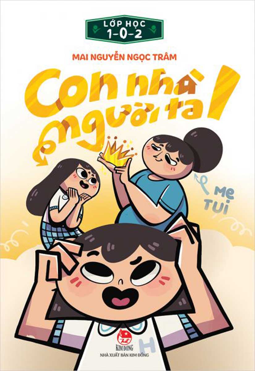 Lớp Học 1-0-2 - Con Nhà Người Ta