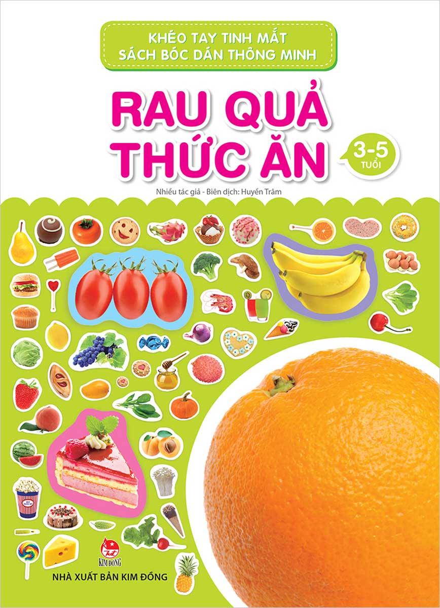 Khéo Tay Tinh Mắt - Sách Bóc Dán Thông Minh - Rau Quả Thức Ăn