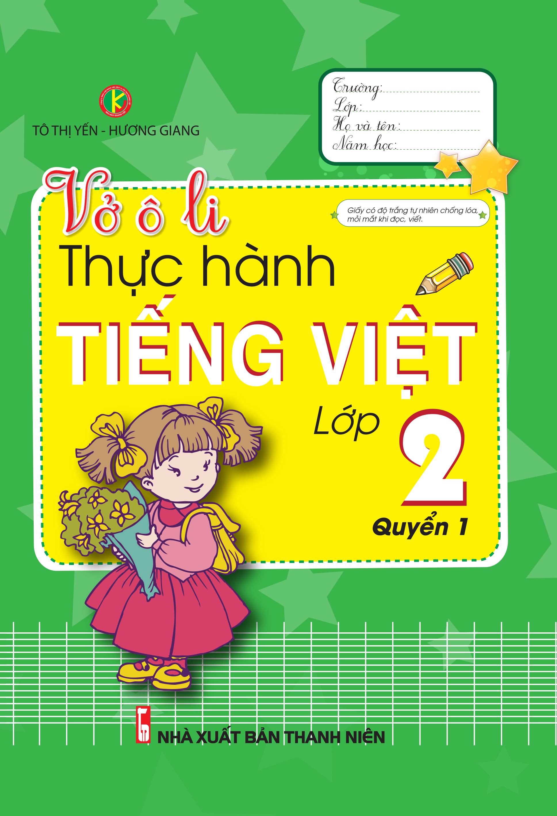 Vở Ô Li Thực Hành Tiếng Việt 2 Tập 1