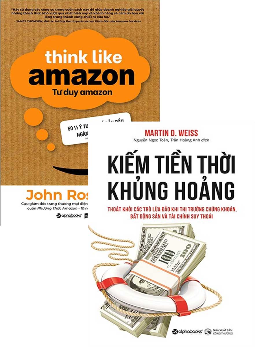 Combo Tư Duy Amazon - Think Like Amazon + Kiếm Tiền Thời Khủng Hoảng