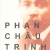 Phan Châu Trinh - Toàn Tập