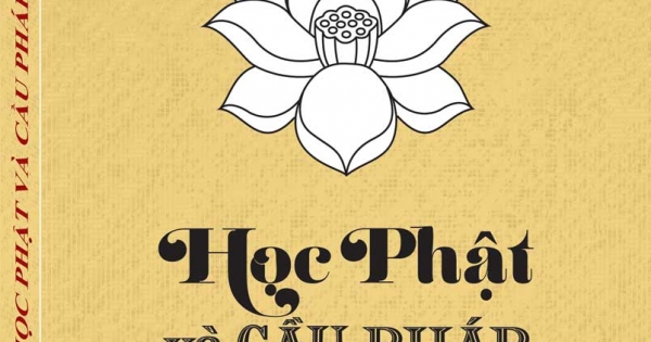 Nhân Gian Phật Giáo Thư Hệ - Học Phật Và Cầu Pháp