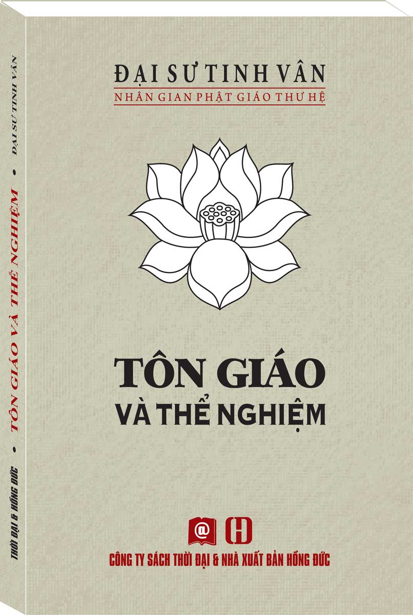 Nhân Gian Phật Giáo Thư Hệ - Tôn Giáo Và Thể Nghiệm