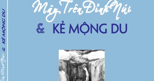 Mây Trên Đỉnh Núi & Kẻ Mộng Du