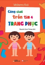 Ehon Nhật Bản - Cùng Chơi Trốn Tìm 4 - Trang Phục