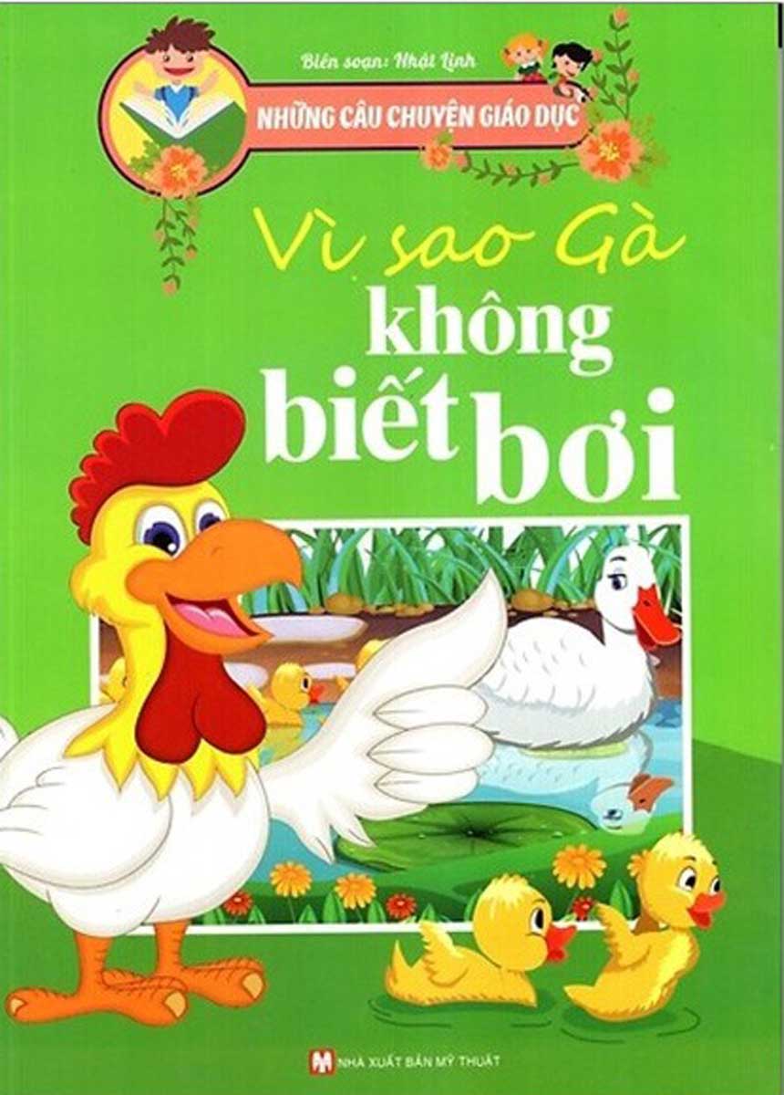 Những Câu Chuyện Giáo Dục - Vì Sao Gà Không Biết Bơi 