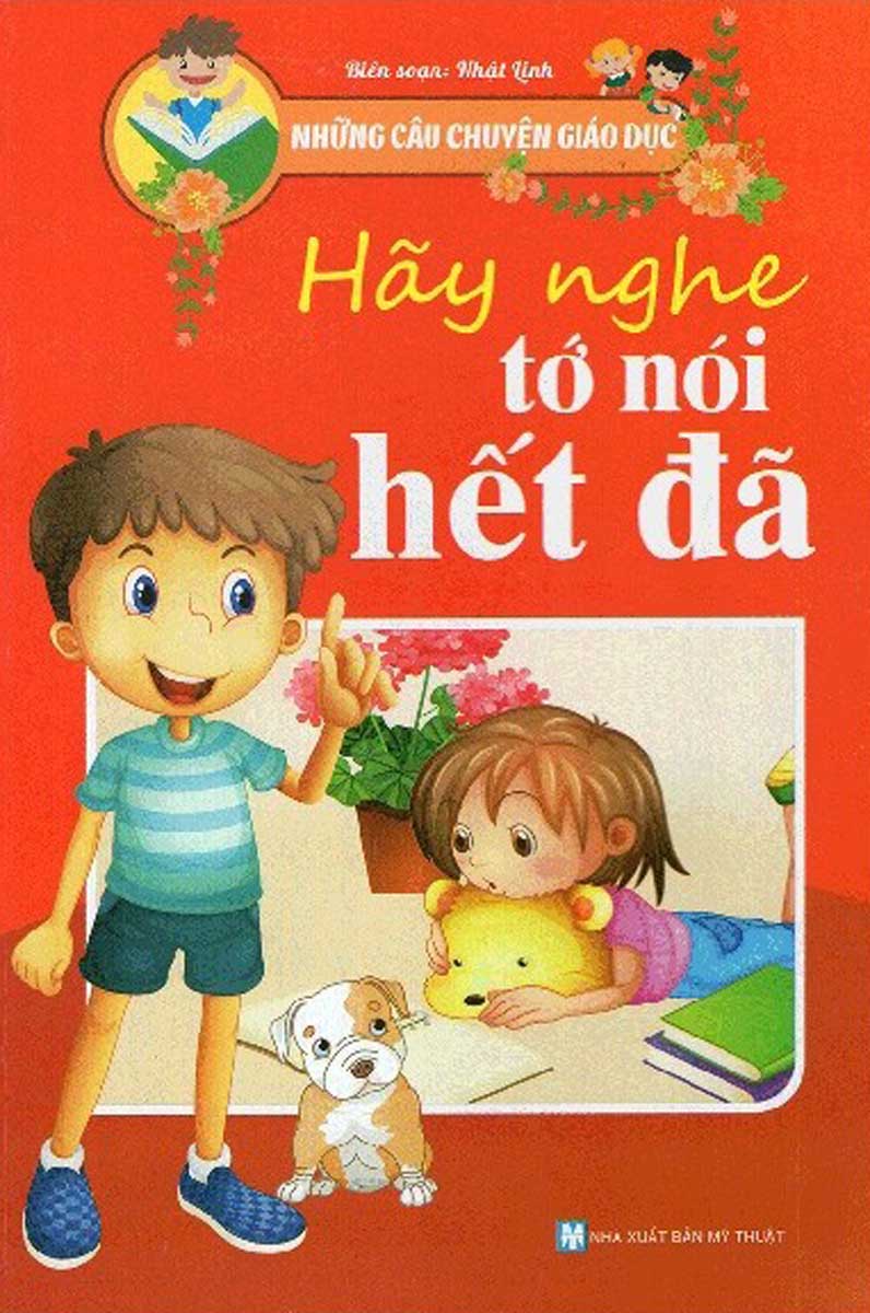 Những Câu Chuyện Giáo Dục - Hãy Nghe Tớ Nói Hết Đã