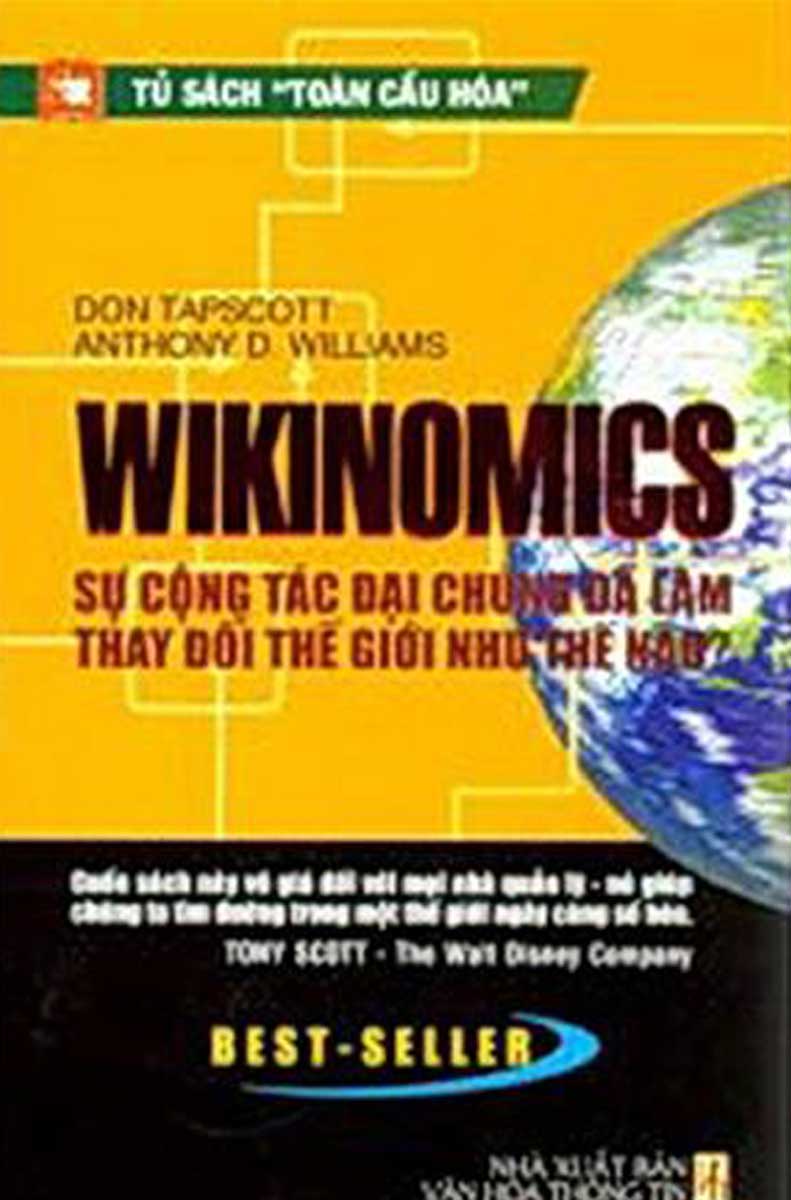 Wikinomics - Cộng tác công khai đang thay đổi thế giới như thế nào?