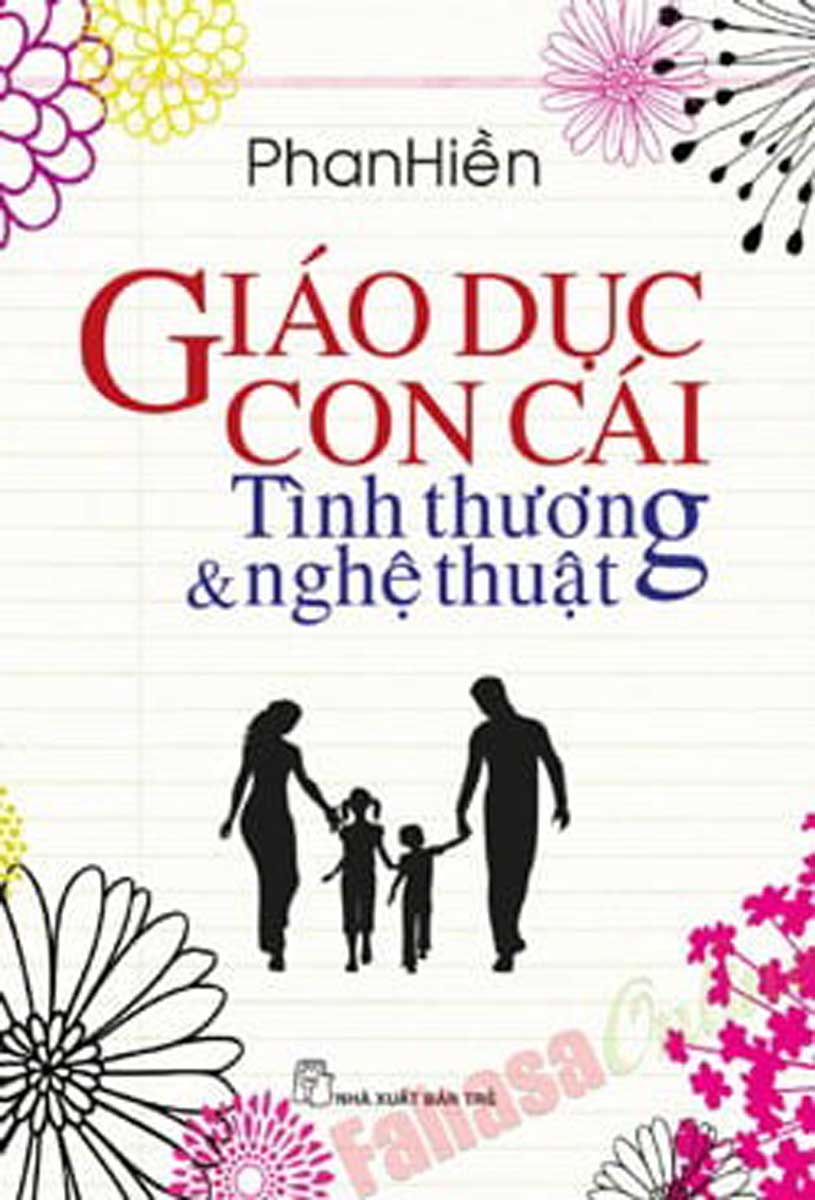 Giáo Dục Con Cái - Tình Thương & Nghệ Thuật