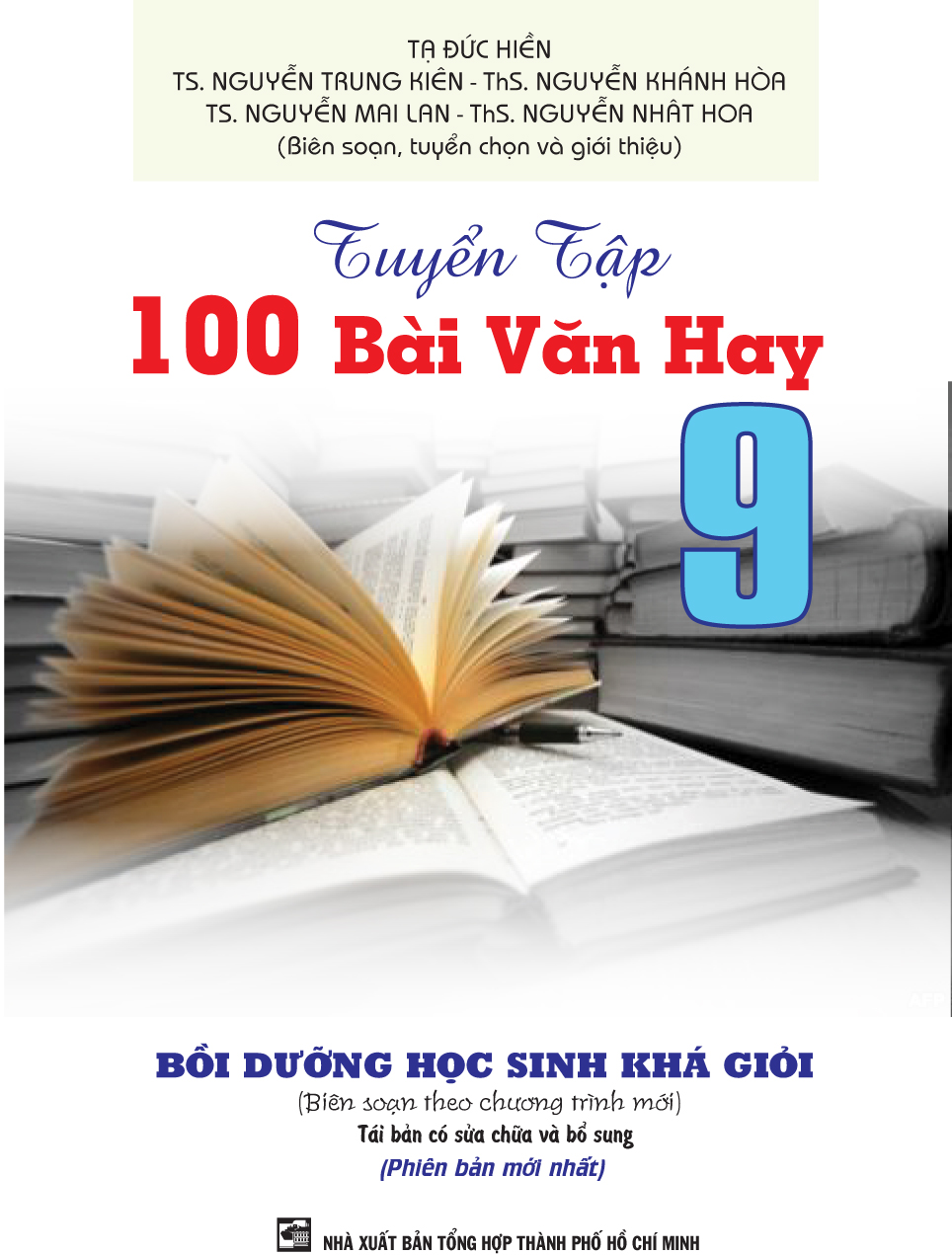 Tuyển Tập 100 Bài Văn Hay 9 ( Bồi Dưỡng Học Sinh Khá Giỏi)