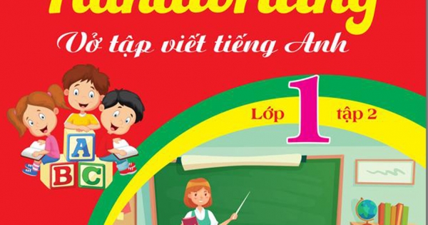 English Handwriting - Vở Tập Viết Tiếng Anh Lớp 1 Tập 2