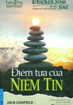 Chicken Soup For The Soul - Điểm Tựa Của Niềm Tin