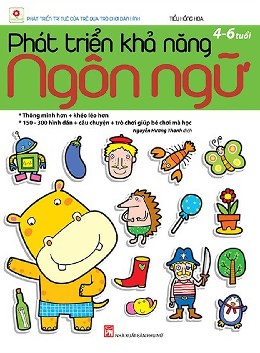 Phát Triển Khả Năng Ngôn Ngữ (4 - 6 Tuổi)