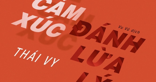 Đừng Để Cảm Xúc Đánh Lừa Lý Trí