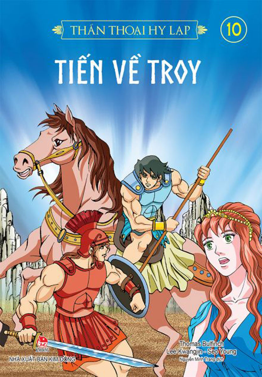 Thần Thoại Hy Lạp - Tập 10 - Tiến Về Troy