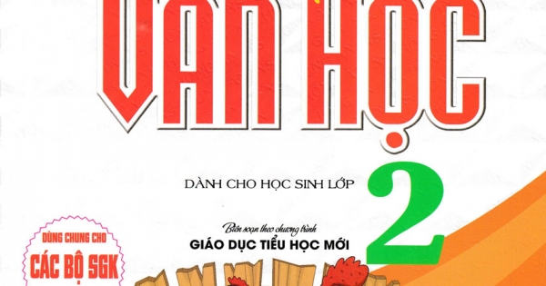Cảm Thụ Văn Học Dành Cho Học Sinh Lớp 2 (Theo Chương Trình Giáo Dục Tiểu Học Mới)