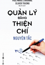 Quản Lý Bằng Thiện Chí - Nguyên Tắc