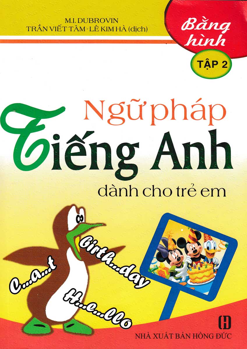 Ngữ Pháp Tiếng Anh Dành Cho Trẻ Em Bằng Hình Tập 2