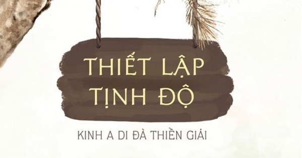 Thiết Lập Tịnh Độ - Kinh A Di Đà Thiền Giải