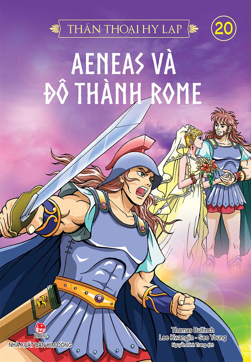 Thần Thoại Hy Lạp - Tập 20 - Aeneas Và Đô Thành Rome