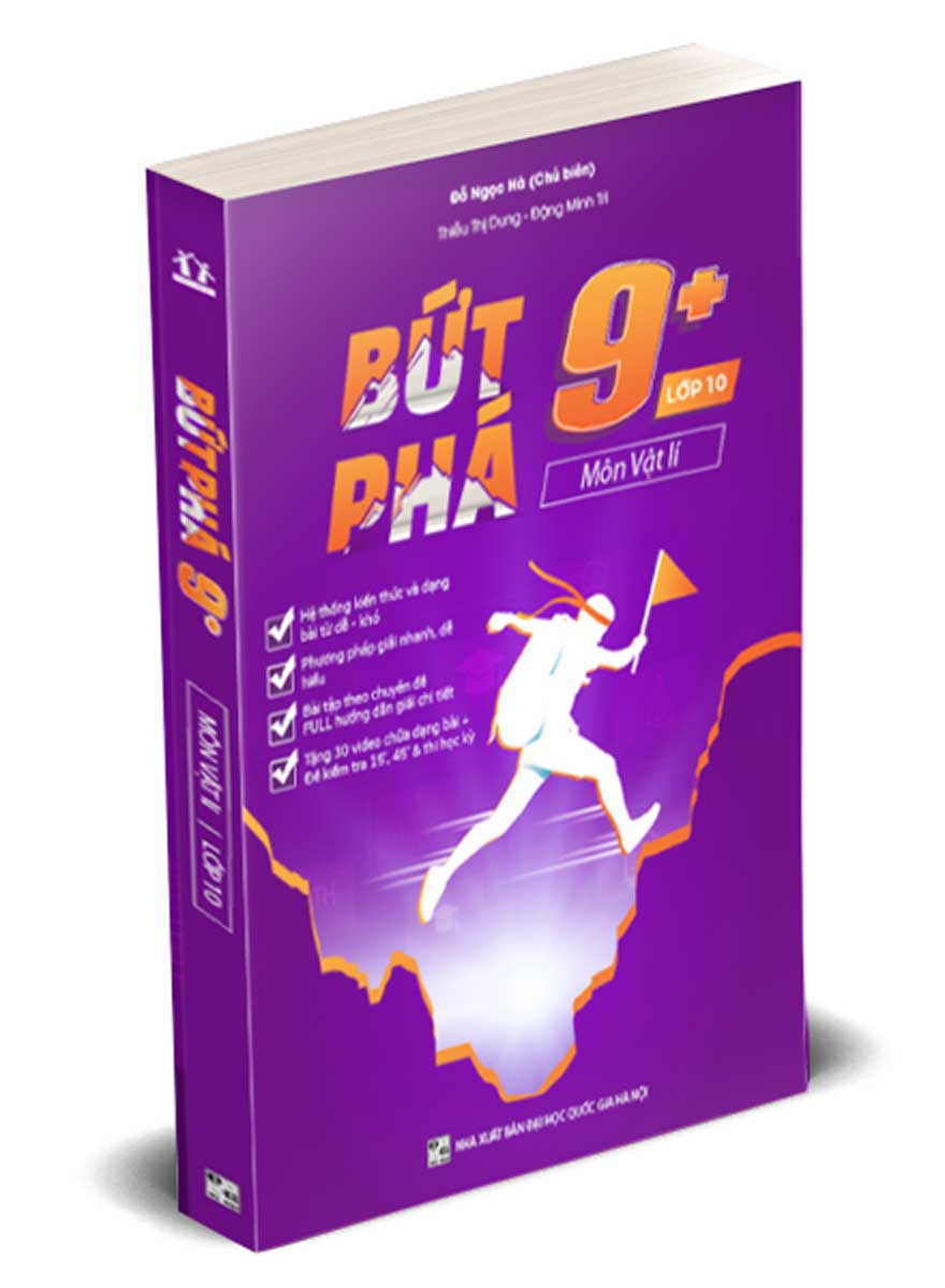 Bứt Phá 9+ Môn Vật Lí – Lớp 10