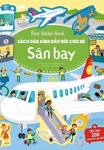 First Sticker Book - Sách Dán Hình Đầu Đời Cho Bé - Sân Bay