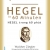 Những Nhà Tư Tưởng Lớn - Hegel Trong 60 Phút
