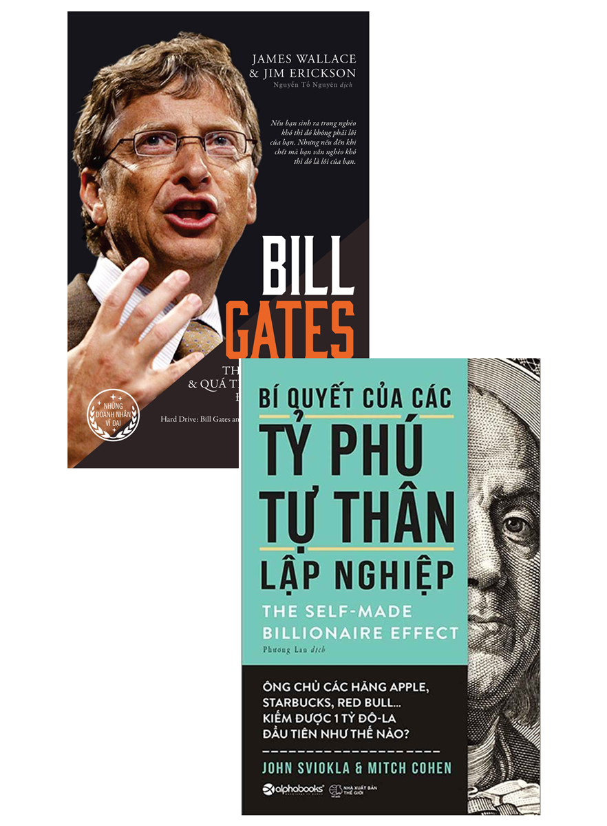 Combo Bill Gates: Tham Vọng Lớn Lao Và Quá Trình Hình Thành Đế Chế Microsoft + Bí Quyết Của Các Tỷ Phú Tự Thân Lập Nghiệp (Bộ 2 Cuốn)