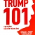 Trump 101: Con Đường Dẫn Đến Thành Công