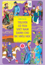 Truyện Cổ Tích Việt Nam Dành Cho Bé Hiếu Học